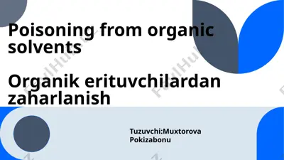 toxicity of organic solvents — PPTX