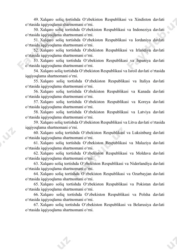 iq tortishda o‘zbekiston respublikasi va fransiya davlati o‘rtasida iqqiyoqlama shartnomani o‘rni. 46. xalqaro soliq tortishda o‘zbekiston respublikasi va germaniya davlati o‘rtasida iqqiyoqlama shartnomani o‘rni. 47. xalqaro soliq tortishda o‘zbekiston respublikasi va gresiya davlati o‘rtasida iqqiyoqlama shartnomani o‘rni. 48. xalqaro soliq tortishda o‘zbekiston respublikasi va gruziya davlati o‘rtasida iqqiyoqlama shartnomani o‘rni. 49. xalqaro soliq tortishda o‘zbekiston respublikasi va xindiston davlati o‘rtasida iqqiyoqlama shartnomani o‘rni. 50. xalqaro soliq tortishda o‘zbekiston respublikasi va indoneziya davlati o‘rtasida iqqiyoqlama shartnomani o‘rni. 51. xalqaro soliq tortishda o‘zbekiston respublikasi va iordaniya davlati o‘rtasida iqqiyoqlama shartnomani o‘rni. 52. xalqaro soliq tortishda o‘zbekiston respublikasi va irlandiya davlati o‘rtasida iqqiyoqlama shartnomani o‘rni. 53. xalqaro soliq tortishda o‘zbekiston respublikasi va ispaniya davlati o‘rtasida iqqiyoqlama shartnomani o‘rni. 54. xalqaro soliq tortishda o‘zbekiston respublikasi va isroil davlati o‘rtasida iqqiyoqlama shartnomani o‘rni. 55. xalqaro soliq tortishda o‘zbekiston respublikasi va italiya davlati o‘rtasida iqqiyoqlama shartnomani o‘rni. 56. xalqaro soliq tortishda o‘zbekiston respublikasi va kanada davlati …