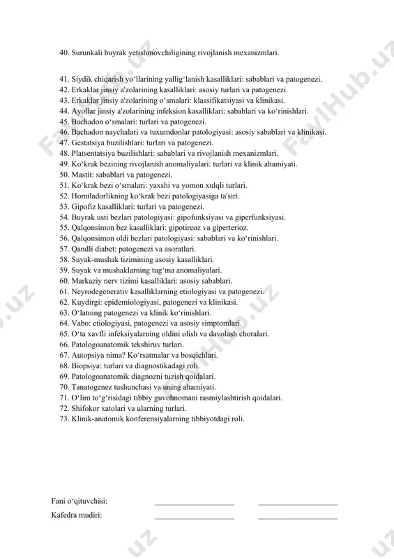 tlar: etiologiyasi va klinik ko‘rinishlari. 31. buyrak rivojlanish anomaliyalari: turlari va klinik ahamiyati. 32. glomerulonefrit: etiologiyasi va patogenezi. 33. nefritik sindrom nima? asosiy ko‘rinishlari. 34. o‘tkir buyrak yetishmovchiligi: shakllari va bosqichlari. 35. surunkali buyrak yetishmovchiligi: etiologiyasi va patogenezi. 36. o‘tkir tubulointerstitsial nefritning sabablari va patogenezi. 37. pielonefrit: o‘tkir va surunkali shakllarining farqlari. 38. obstruktiv uropatiya: sabablari va rivojlanish mexanizmlari. 39. buyrak o‘smalari: etiologiyasi, klassifikatsiyasi va klinik ko‘rinishlari. 40. surunkali buyrak yetishmovchiligining rivojlanish mexanizmlari. 41. siydik chiqarish yo‘llarining yallig‘lanish kasalliklari: sabablari va patogenezi. 42. erkaklar jinsiy a'zolarining kasalliklari: asosiy turlari va patogenezi. 43. erkaklar jinsiy a'zolarining o‘smalari: klassifikatsiyasi va klinikasi. 44. ayollar jinsiy a'zolarining infeksion kasalliklari: sabablari va ko‘rinishlari. 45. bachadon o‘smalari: turlari va patogenezi. 46. bachadon naychalari va tuxumdonlar patologiyasi: asosiy sabablari va klinikasi. 47. gestatsiya buzilishlari: turlari va patogenezi. 48. platsentatsiya buzilishlari: sabablari va rivojlanish mexanizmlari. 49. ko‘krak bezining rivojlanish anomaliyalari: turlari va klinik ahamiyati. 50. mastit: sabablari va …