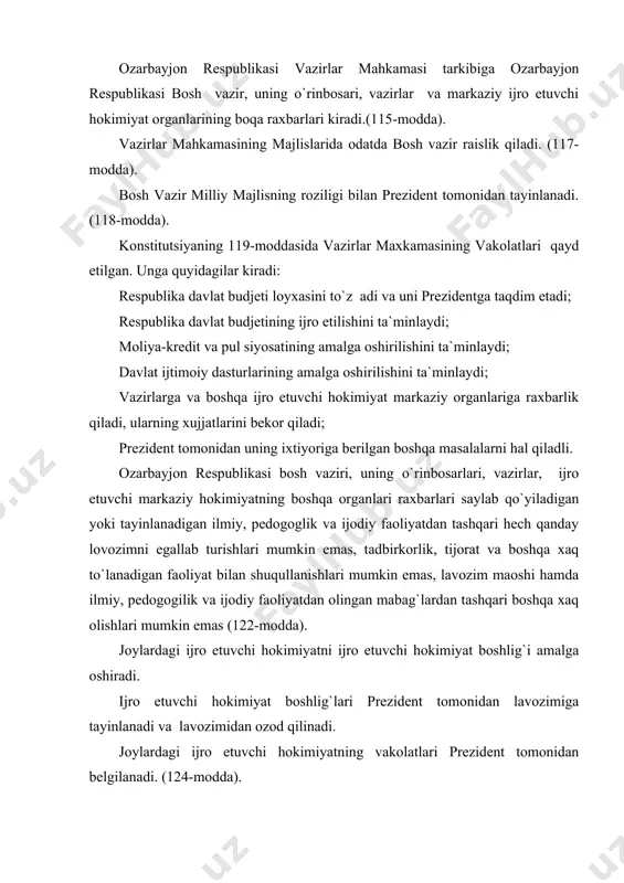 elgilanadi. (124-modda). jazoir halq demokratik respublikasida ijro etuvchi hokimiyat prezident boshchiligidagi vazirlar kengashi tomonidan amalga oshirildi. konstitutsiyaning 39- moddasida: «ijro etuvchi hokimiyat respublika prezdenti unvoniga ega bo`lgan davlat boshlig`i ga yuklanadi, -deyilgan respublika prezdenti unvoniga ega bo`lgan davlat boshlig`iga yuklanadi,» - deyilgan. respublika prezidenti qonunlarning ijro etilishini ta`minlaydi (52-modda). prezident bosh vazirni tayinlaydi. bosh vazir hukumatni to`z adi, u milliy halq majlisi oldida mas`uliyatlidir. armaniston respublikasida esa ijro etuvchi hokimiyatni armaniston respublikasi hukumati amalga oshiradi. hukumat bosh ministr va ministrlardan tashkil topadi; hukumat vakolatlari konstitutsiya va qonunlar bilan belgilanadi. hukumatning tuzilishi va faoliyat ko`rstish tatibi bosh ministr taqdimiga ko`ra respublika prezidenti farmoni bilan belgilanadi. bosh ministr xukumatning kundalik faoliyatiga rahbarlik qiladi va ministrlar ishini muvofiqlashtirib turadi. bosh ministr qarorlar qabul qiladi. bosh ministrning qarorlarini xukumat faoliyati tartibida nazarda tutilgan hollarda, shuningdek, bu qarorlarni amalga oshiradigan minstrlar ham imzolaydilar. hukumat a`zosi biron bir vakillik organi a`zosi bo`lish, davlatning boshqa lavozimini egallash …