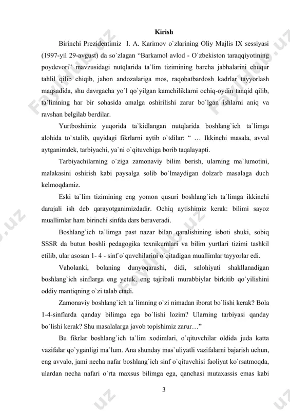 i. yuqorida sanab o`tilgan talablarni amalga oshirguncha, har bir o`qituvchi birinchi o`rinda, maktab ma`muriyati, qolaversa, tuman xtb uslubxonasi nazoratida, reja asosida, muntazam, o`z vaqtida malaka oshirish kurslariga yuborib turilishi shart. o`qituvchi malaka oshirish kursida olgan bilim, ko`nikma va yangiliklarini doimo, kursdan keyin ham boyitib borishi zarur bo`ladi. buning uchun o`qituvchi ta`limning, shu jumladan boshlang`ich ta`limning quyidagi asosiy masalalariga e`tibor qaratib borishi tavsiya etiladi. chunki, yuqorida aytib o`tilgan vazifalardan tashqari, boshlang`ich sinf o`qituvchisi quyidagi me`yoriy-huquqiy va me`yoriy-uslubiy hujjatlarni ham bilishi va o`z faoliyati davomida qo`llay bilishi zarur: -birinchi prezidentimiz i. karimovning asarlarini, ulardagi ta`limga, istiqlol mafkurasini yaratishga, ma`naviyat va ma`rifatga oid fikr-mulohazalarni bilish. “ta`lim to`g`risida”gi qonun, “kadrlar tayyorlash milliy dasturi” talablarini bilish. vazirlar mahkamasi qarorlari, “o`zbekiston respublikasida umumiy o`rta ta`lim to`g`risida nizom”ni bilish: -“ta`lim to`g`risida”gi qonunning ii bo`lim 12-moddasida boshlang`ich ta`lim bo`yicha qayd etilgan ikki jumlani (“boshlang`ich ta`lim umumiy o`rta ta`lim olish uchun zarur bo`lgan savodxonlik, bilim va ko`nikma asoslarini shakllantirishga …