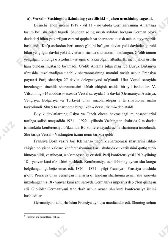 yuk britaniya va fransiya davlat rahbarlari tomonidan hal etildi. ularning ichida fransiya bosh vaziri jorj klemanso o’zining jo’shqin nutqlari bilan ajralib turar va o’ta qiziqqonligi tufayli «yo'lbars» degan laqab olgan edi. konferensiyaga buyuk britaniya davlatlari hamda sovet rossiyasi taklif etilmadi. katta uchlik davlatlari garchand to’rtlar ittifoqiga qarshi urushda ittifoqchi bo’lgan bo’lsalarda, ularning har biri parij konferensiyasi qarorlari aynan o’zlarining maqsadlariga mos kelishini istar edilar. xususan, aqsh o’zini dunyoning yetakchi davlati, yevropa davlatlariga bergan qarzi hamda birinchi jahon urushining antanta foydasiga hal bo’lishiga qo’shgan hissasi, shuningdek, vilson ilgari surgan tinchlik dasturi aqshga jahonni ma'naviy idora qilish huquqini beradi, deb hisoblar edi. aqsh buyuk britaniya va fransiya yevropa siyosatini belgilovchi davlatlar bo’lib qolishini istamas, shuning uchun germaniya butunlay kuchsizlantirilgan holatga tushirib qo’yilishiga qarshi edi. buyuk britaniya germaniyaning dengiz va iqtisodiy qudratini sindirganligini o’zining katta yutug’i deb hisoblardi. germaniyaning sobiq mustamlakalarini o’z imperiyasi tarkibiga qo’shib olishga intilardi. ayni paytda fransiyaning germaniya hisobiga kuchayishini …