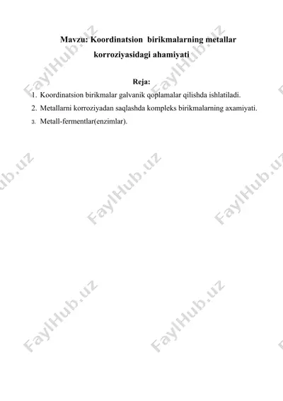 koordinatsion birikmalarning metallar korroziyasidagi ahamiyati — DOCX