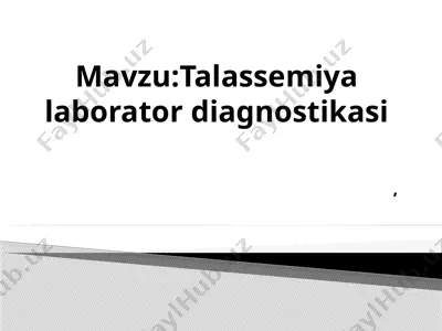 talassemiya laborator diagnostikasi — PPTX