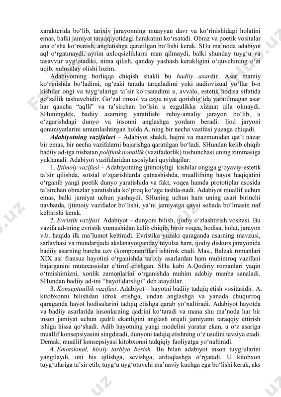 bo‘lmaydi. lekin adabiy istiloh sifatida ular bir-birdan farqlanadi. badiiy (ijodiy) niyat, mavzu, g‘oya, muommo, tendensiya, badiiy mazmunning jihatlari hisoblansa, obraz, syujet, kompozitsiya, badiiy nutq, konflikt, detal va boshqalar badiiylik unsurlari hisoblanadi. ularning o‘zaro aloqadorligi va jonli harakati asosida badiiy asar vujudga keladi. adabiyot (arabcha: ادب – axloq) – san’at ommaviy turlaridan biri, so‘z san’ati (rus t.da slovesnoe iskusstvo). amaliyotda qo‘llanishiga ko‘ra badiiy adabiyot, nafis adabiyot deb ham yuritiladi. san’atning boshqa turlaridan borliqni va ruhiyatni idrok etish usuli va ifoda etish quroliga ko‘ra farqlanadi. san’atning barcha turlarida obrazli tafakkur mavjud bo‘lsa ham, ular bir-biridan yuqorida-gicha ifoda quroliga ko‘ra farqlanadi. badiiy adabiyotda obraz (timsol) yaratuvchi asosiy va yagona vosita so‘zdir. adabiyot muloqot vositasi bo‘lgan oddiy so‘z (leksema)dan farq qilgan holda kishilar o‘y-kechinmalari, his-tuyg‘u, holat va harakatni o‘quvchi qalbiga etadigan, unga ta’sir etib, fikr va tuyg‘u uyg‘otuvchi so‘z orqali ifodalaydi. adabiyot ham san’atning boshqa turlari kabi mafkuraviy hodisadir. adabiyotning mezoni uning g‘oyaviy-badiiy jihatdan …