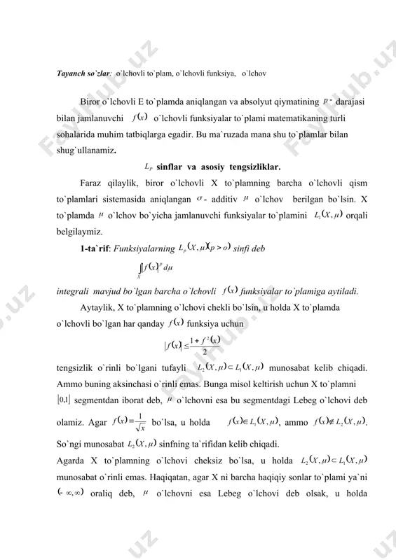 1 1 1 1 1 - - - - - ò ò ò ò ò ò ò ò + × + + £ + × + + + × £ + × + = + ò ¹ + 0 dx g f p { } p p dx g f 1 1 - ò + 2 = p { } { } 2 1 2 3 1 2 2 1 2 dx g dx f dx g f ò ò ò + £ ï þ ï ý ü ï î ï í ì + 2 l sinflar va asоsiy tеngsizliklar reja 1. sinflar va asosiy tengsizliklar 2. gyolder tengsizligi tayanch so`zlar: o`lchоvli to`plam, o`lchоvli funksiya, o`lchov biror o`lchovli e to`plamda aniqlangan va absolyut qiymatining darajasi bilan jamlanuvchi o`lchovli funksiyalar to`plami matematikaning turli sohalarida muhim tatbiqlarga egadir. bu ma`ruzada mana shu to`plamlar bilan shug`ullanamiz. sinflar va asosiy tengsizliklar. faraz qilaylik, biror …