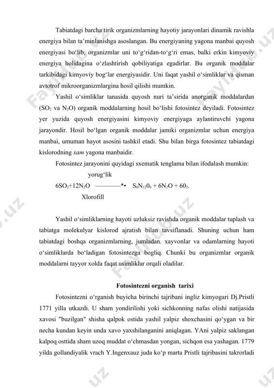 yilda gollandiyalik vrach y.ingenxauz juda kо‘p marta pristli tajribasini takrorladi va о‘simliklar faqat yorug‘likda havoni tozalaydi, qorong‘ida esa hayvonlar kabi havoni buzadi, degan xulosaga keldi. shunday qilib, pristli va ingenxauzlar о‘simliklarda qarama-qarshi ikki xil jarayon mavjudligani aniqladilar. lekin о‘simliklar uchun buning nima ahamiyati borligini tushunmadilar. shveysariyalik olim j.senebe 1782 yidda tajribalar natijasida о‘simliklar yorug‘likda kislorod ajratadi va shu bilan bir vaqtda buzilgan havoni ( ya’ni so2 ni ) yutadi, degan xulosaga keldi. 1804 yilda shveysariyalik olim t.sossyur о‘simliklarning yorug‘likda so2 ni yutib о‘z tanasida uglerod tо‘plashini aniqladi. u qabul qilingan karbonat angidrid va ajralib chiqadigan kislorodning nisbati bir-biriga tengligini, organik modda hosil bо‘lishi jarayonida karbonat angidrid bilan bir qatorda suv xam ishtirok etishini birinchi marta tajribalar asosida kо‘rsatdi. fransuz agrokimyogari j.b.bussengo 1840 yylda fotosintez sohasida qilinadigan ishlar natijalarini xar tomonlama tekshirib kо‘rdi va sossyurning xulosalarini tasdiqladi, ilk bor fotosintezning shakliy tenglamasini tuzdi: 6s02 + 6n2o ——» s6n]206 + 602. yorug‘likning …