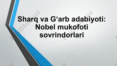 sharq va g‘arb adabiyoti - nobеl mukofoti sovrindorlari — PPTX