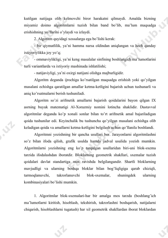 shartli bloklarning mavjudligi va ularning boshqa bloklar bilan bog’liqligiga qarab chiziqli, tarmoqlanuvchi, takrorlanuvchi blok-sxemalar, shuningdek ularning kombinasiyalari bo’lishi mumkin. 1. algoritmlar blok-sxemalari-har bir amalga mos tarzda (boshlang’ich ma’lumotlarni kiritish, hisoblash, tekshirish, takrorlashni boshqarish, natijalarni chiqarish, hisoblashlarni tugatash) har xil geometrik shakllardan iborat bloklardan tashkil topadi. bloklar bajarilish tartibi bo’yicha, yuqoridan pastga, chapdan o’ngga tomon chiziqlar bilan tutashtiriladi. 2. chiziqli hisoblash jarayonini algoritmlashda qaysi ko’rinishdagi algoritmdan foydalanish maqsadga muvofiqligini bilish uchun algoritmlar turkumlanishini tahlil qilib, ular orasidagi aniq konstruksiyaga ega bo’lganini ajratib olishga harakat qilamiz. yuqorida biz magazinga harid qilish uchun kirish ketma-ketligi, ya’ni harakat zanjirini algoritmini ko’rgan edik. bu algoritmni qo’shimcha shart qo’shib birmuncha boshqacharoq tuzamiz: agar magazinda bizga kerakli narsalar bo’lmasa nima qilish kerak va bizning harakatimiz qaysi yo’nalishga o’zgaradi. shunday qilib, birinchi holda biz chiziqli algoritmga ega bo’lamiz, ikkinchi holda esa - tarmoqlangan algoritmga, bunda shartga asosan bir necha harakat ketma-ketligi (harakat yo’nalishi) bo’lishi mumkin. blok-sxemali shaklda ifodalash …