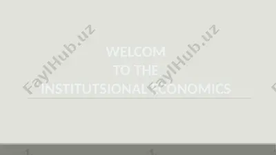 institutsional iqtisodiyotga kirish — PPTX