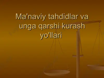 ma'naviy tahdidlar va unga qarshi kurash yo'llari — PPT