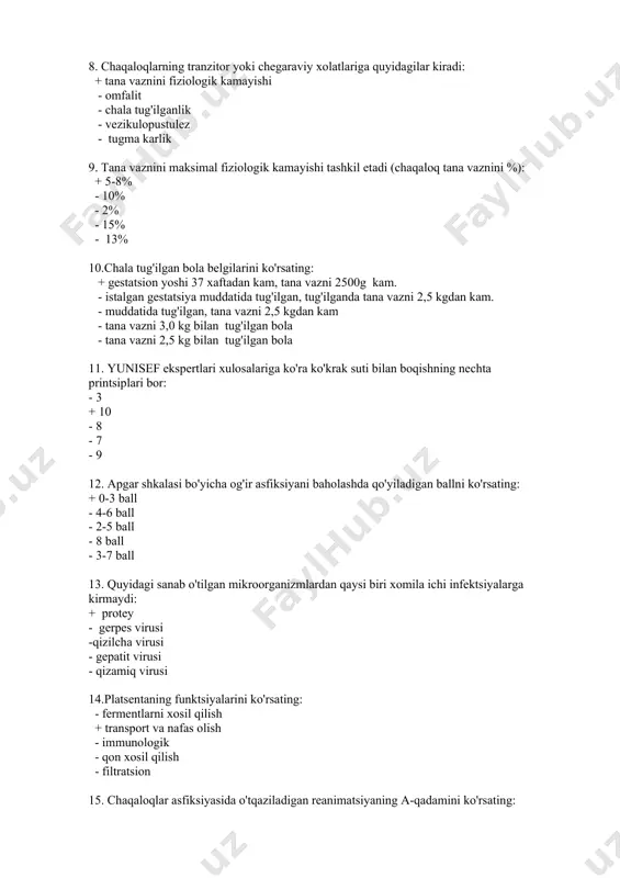 aysi biri xomila ichi infektsiyalarga kirmaydi: + protey - gerpes virusi -qizilcha virusi - gepatit virusi - qizamiq virusi 14.platsentaning funktsiyalarini ko'rsating: - fermentlarni xosil qilish + transport va nafas olish - immunologik - qon xosil qilish - filtratsion 15. chaqaloqlar asfiksiyasida o'tqaziladigan reanimatsiyaning a-qadamini ko'rsating: + nafas olish yo'llarini o'tqazuvchanligini tiklash -tashqi nafasni tiklash - gemodinamik buzilishlarni korrektsiyasi - xarorat rejimi regulyatsiyasi - gemoglobinni ko’tarish 16. ko'krak suti bilan boqishda ona tomonidan kuzatiladigan qiyinchiliklarni ko'rsating: + ko'krak so'rg'ichlarining noto'g'ri shakli - quyon labi - bo'ri tanglagi - chalalik - katta ko’krak 17. chaqaloqlar asfiksiyasida o'tkaziladigan reanimatsiyaning b-qadamini ko'rsating: +tashqi nafasni tiklash -nafas yo'llarini tiklash -metabolik buzilishlar korrektsiyasi -nafas yo'llarini tiklash va metabolik buzilishlar korrektsiyasi - nafas olish yo'llarini o'tqazuvchanligini tiklamaslik 18. chaqaloqlar asfiksiyasida o'tkaziladigan reanimatsiyaning s- qadamini ko'rsating: + gemodinamik va metabolik buzilishlarni davolash -og'iz bo'shlig'ini tozalash - tashqi nafasni tiklash - o'pkaning sun'iy ventilyatsiyasi - nafas olish yo'llarini …