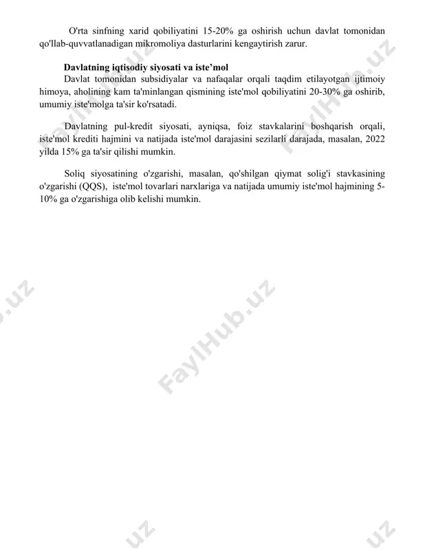 adi. davlatning pul-kredit siyosati, ayniqsa, foiz stavkalarini boshqarish orqali, iste'mol krediti hajmini va natijada iste'mol darajasini sezilarli darajada, masalan, 2022 yilda 15% ga ta'sir qilishi mumkin. soliq siyosatining o'zgarishi, masalan, qo'shilgan qiymat solig'i stavkasining o'zgarishi (qqs), iste'mol tovarlari narxlariga va natijada umumiy iste'mol hajmining 5-10% ga o'zgarishiga olib kelishi mumkin. 📌xulosa o'zbekistonda iste'mol va jamg'arish ko'rsatkichlari tahlili natijalari mamlakat iqtisodiyotining o'sish sur'atlarini va aholining turmush darajasini baholashda muhim ahamiyatga ega ekanligini ko'rsatdi. 📚foydalanilgan adabiyotlar 1. oʻzbekiston respublikasi davlat statistika qoʻmitesi maʼlumotlari. 2. jahon banki maʼlumotlari oʻzbekiston boʻyicha. 3. xalqaro valyuta jamgʻarmasi maʼlumotlari oʻzbekiston boʻyicha. 4. oʻzbekiston markaziy banki axborot xizmati maʼlumotlari. 5. "iqtisodiyot va moliya" jurnali maqolalari. 6. "moliya bozori" jurnali maqolalari. 7
