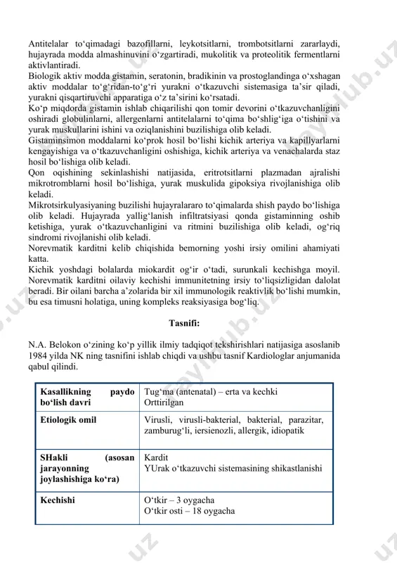 plevrit, stafilakokkli destruksiya, siydik yo‘llari infeksiyasi, glomerulonefrit, gepatit, xoletsistit va boshqalardan keyin. allergik karditlar rivojlanadi: posvaksinal reaksiyadan so‘ng, bronxial astma, surunkali ekzema, respirator allergozlaridan keyin. ba’zi bolalarda quyidagi dorilarni kabul kilganda: penitsillin, streptomitsin, tetratsiklin, sulfanilamid preparati, furadonin kabi dorilar qabul qilganidan so‘ng allergik kardit rivojlanishi mumkin. shunday kilib norevmatik karditlar polietiologik kasallik hisoblanib, etiologiyada ko‘pincha viruslar asosiy o‘rinni egallaydi. patogenezi. hozirgi vaqtda olimlar o‘z tekshirishlari natijasida norevmatik karditlarni immunopatologik holat deb tushunishmoqda. virus yurak muskul hujayrasiga kirib, ularni zararlaydi va chuqur metabolik va morfologik o‘zgarishlarga olib keladi. limfotsitlar bilan bog‘langan holda virus va bakteriyalarni toksinlarga limfotsitlar bilan ustida yoki yuzasida antitela hosil bo‘ladi. bu esa o‘z navbatida immun kompleksini hosil bo‘lishiga va ularni qonga o‘tib aylanib yurishiga olib keladi. antitelalar to‘qimadagi bazofillarni, leykotsitlarni, trombotsitlarni zararlaydi, hujayrada modda almashinuvini o‘zgartiradi, mukolitik va proteolitik fermentlarni aktivlantiradi. biologik aktiv modda gistamin, seratonin, bradikinin va prostoglandinga o‘xshagan aktiv moddalar to‘g‘ridan-to‘g‘ri yurakni o‘tkazuvchi sistemasiga ta’sir …