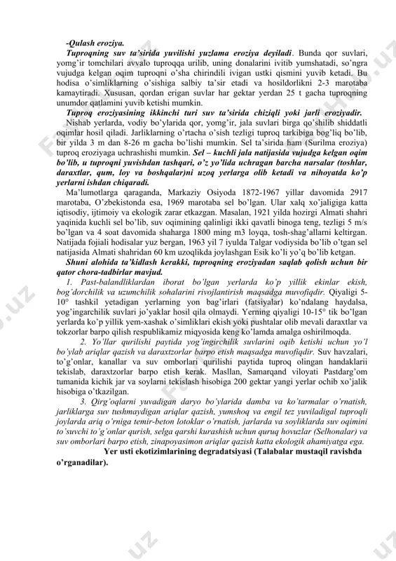 adi. tuproqning shamol ta’sirida eroziyaga uchrashishi 2 turga bo’linadi: 1. maxalliy yoki har kunli eroziya. 2. chang-bo’ronli eroziya. maxalliy eroziya natijasida shamolga ro’ʹara erlar sekin-asta emriladi. ma’lum vaqt o’tgandan keyin o’sha joylardagi tuproq kam unumli bo’lib qoladi. mahalliy eroziya, o’z navbatida, 2 qismga bo’linadi: 1. mahalliy shamol ta’sirida tuproqning yuqori qatlamini eroziyaga uchrashishi. 2. mahalliy shamol ta’sirida tuproqning pastki qatlamini eroziyaga uchrashishi. agar shamol kuchli bo’lsa, quyun-uyurma vujudga kelib, nuragan zarrachalarni ancha balandlikka ko’taradi va bu hodisa mahalliy shamol ta’sirida tuproqning yuqori eroziyasi deyiladi. mahalliy shamol ta’sirida tuproqning pastki qatlamini eroziyaga uchrashishi paytida esa, nuragan jinslar faqat 1,5 m balandlikka ko’tariladi, xolos. chang-bo’ronlar natijasida vujudga keladigan eroziya kuchli shamol ta’sirida sodir bo’ladi chang-to’zon zarrachalarni havoga ko’tarib, havo tarkibini o’zgartirib, qorong’ilashtirib yuboradi. bunday eroziya turi har 3-5 yilda yoki 10-20 yilda takrorlanishi mumkin. chang-bo’ron ta’sirida vujudga kelgan eroziya tufayli 1-2 sutka davomida tuproqning 1-2 sm va hatto 5-25 sm qalinlikdagi ustki …