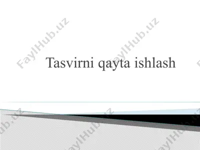 tasvirni qayta ishlash — PPTX