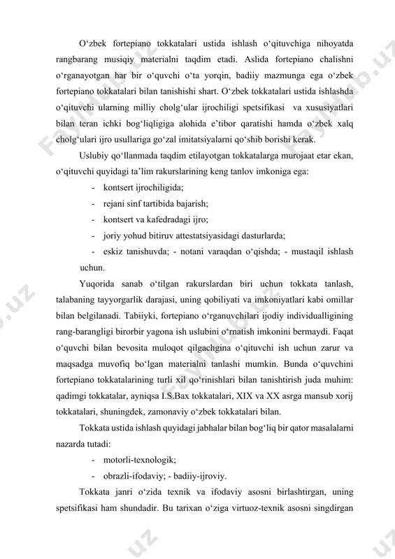 chilik tafakkurini faollashtirishi, dunyoqarashini kengaytirib, uni ijodiy shaxs sifatida shakllanishiga yordam berishi mumkin. o‘zbek fortepiano tokkatalari ustida ishlash o‘qituvchiga nihoyatda rangbarang musiqiy materialni taqdim etadi. aslida fortepiano chalishni o‘rganayotgan har bir o‘quvchi o‘ta yorqin, badiiy mazmunga ega o‘zbek fortepiano tokkatalari bilan tanishishi shart. o‘zbek tokkatalari ustida ishlashda o‘qituvchi ularning milliy cholg‘ular ijrochiligi spetsifikasi va xususiyatlari bilan teran ichki bog‘liqligiga alohida e’tibor qaratishi hamda o‘zbek xalq cholg‘ulari ijro usullariga go‘zal imitatsiyalarni qo‘shib borishi kerak. uslubiy qo‘llanmada taqdim etilayotgan tokkatalarga murojaat etar ekan, o‘qituvchi quyidagi ta’lim rakurslarining keng tanlov imkoniga ega: · kontsert ijrochiligida; · rejani sinf tartibida bajarish; · kontsert va kafedradagi ijro; · joriy yohud bitiruv attestatsiyasidagi dasturlarda; · eskiz tanishuvda; - notani varaqdan o‘qishda; - mustaqil ishlash uchun. yuqorida sanab o‘tilgan rakurslardan biri uchun tokkata tanlash, talabaning tayyorgarlik darajasi, uning qobiliyati va imkoniyatlari kabi omillar bilan belgilanadi. tabiiyki, fortepiano o‘rganuvchilari ijodiy individualligining rang-barangligi birorbir yagona ish uslubini o‘rnatish imkonini …