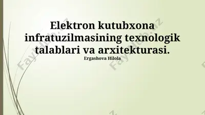 elektron kutubxona infratuzilmasi — PPTX