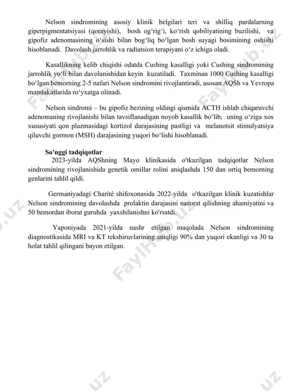 0000 aholidan 1-2 kishida kasallikning rivojlanishiga sabab bo'ladi. nelson sindromi nima? nelson sindromining asosiy klinik belgilari teri va shilliq pardalarning giperpigmentatsiyasi (qorayishi), bosh ogʻrigʻi, koʻrish qobiliyatining buzilishi, va gipofiz adenomasining oʻsishi bilan bogʻliq boʻlgan bosh suyagi bosimining oshishi hisoblanadi. davolash jarrohlik va radiatsion terapiyani oʻz ichiga oladi. kasallikning kelib chiqishi odatda cushing kasalligi yoki cushing sindromining jarrohlik yoʻli bilan davolanishidan keyin kuzatiladi. taxminan 1000 cushing kasalligi boʻlgan bemorning 2-5 nafari nelson sindromini rivojlantiradi, asosan aqsh va yevropa mamlakatlarida roʻyxatga olinadi. nelson sindromi – bu gipofiz bezining oldingi qismida acth ishlab chiqaruvchi adenomaning rivojlanishi bilan tavsiflanadigan noyob kasallik boʻlib, uning oʻziga xos xususiyati qon plazmasidagi kortizol darajasining pastligi va melanotsit stimulyatsiya qiluvchi gormon (msh) darajasining yuqori boʻlishi hisoblanadi. so'nggi tadqiqotlar 2023-yilda aqshning mayo klinikasida o'tkazilgan tadqiqotlar nelson sindromining rivojlanishida genetik omillar rolini aniqlashda 150 dan ortiq bemorning genlarini tahlil qildi. germaniyadagi charité shifoxonasida 2022-yilda o'tkazilgan klinik kuzatishlar nelson sindromining davolashda prolaktin …