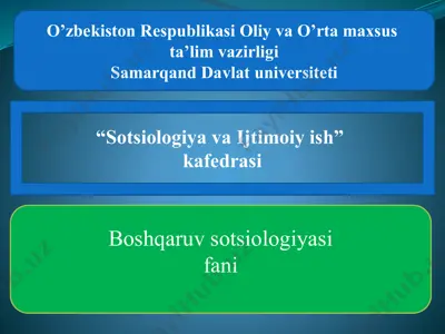 boshqaruv sotsiologiyasi — PPTX