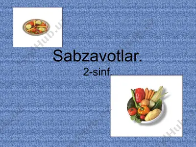 sabzavotlar 2 sinf — PPT