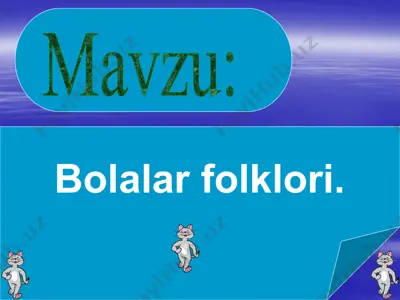 bolalar folklori — PPTX