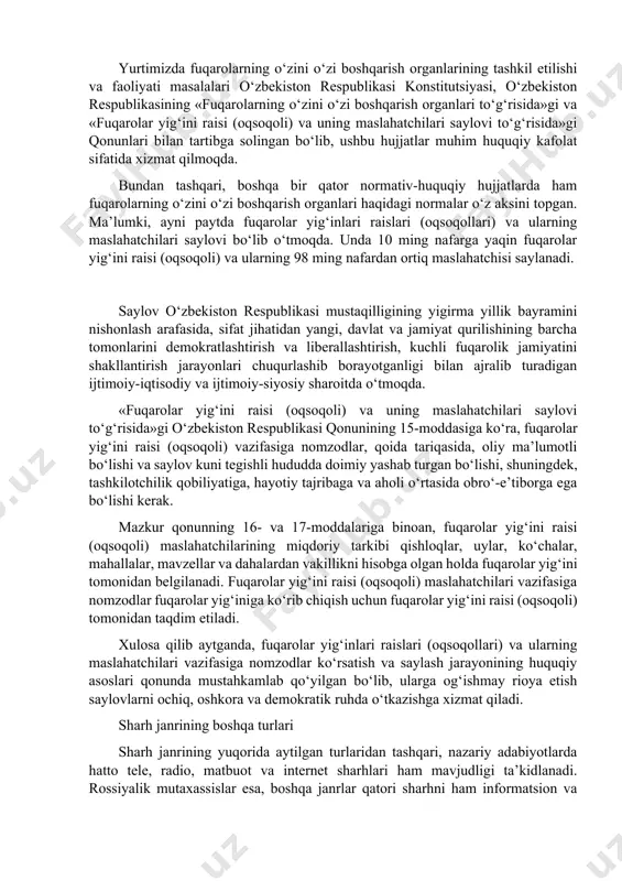 ta’kid etdi. yurtimizda fuqarolarning o‘zini o‘zi boshqarish organlarining tashkil etilishi va faoliyati masalalari o‘zbekiston respublikasi konstitutsiyasi, o‘zbekiston respublikasining «fuqarolarning o‘zini o‘zi boshqarish organlari to‘g‘risida»gi va «fuqarolar yig‘ini raisi (oqsoqoli) va uning maslahatchilari saylovi to‘g‘risida»gi qonunlari bilan tartibga solingan bo‘lib, ushbu hujjatlar muhim huquqiy kafolat sifatida xizmat qilmoqda. bundan tashqari, boshqa bir qator normativ-huquqiy hujjatlarda ham fuqarolarning o‘zini o‘zi boshqarish organlari haqidagi normalar o‘z aksini topgan. ma’lumki, ayni paytda fuqarolar yig‘inlari raislari (oqsoqollari) va ularning maslahatchilari saylovi bo‘lib o‘tmoqda. unda 10 ming nafarga yaqin fuqarolar yig‘ini raisi (oqsoqoli) va ularning 98 ming nafardan ortiq maslahatchisi saylanadi. saylov o‘zbekiston respublikasi mustaqilligining yigirma yillik bayramini nishonlash arafasida, sifat jihatidan yangi, davlat va jamiyat qurilishining barcha tomonlarini demokratlashtirish va liberallashtirish, kuchli fuqarolik jamiyatini shakllantirish jarayonlari chuqurlashib borayotganligi bilan ajralib turadigan ijtimoiy-iqtisodiy va ijtimoiy-siyosiy sharoitda o‘tmoqda. «fuqarolar yig‘ini raisi (oqsoqoli) va uning maslahatchilari saylovi to‘g‘risida»gi o‘zbekiston respublikasi qonunining 15-moddasiga ko‘ra, fuqarolar yig‘ini raisi (oqsoqoli) vazifasiga …