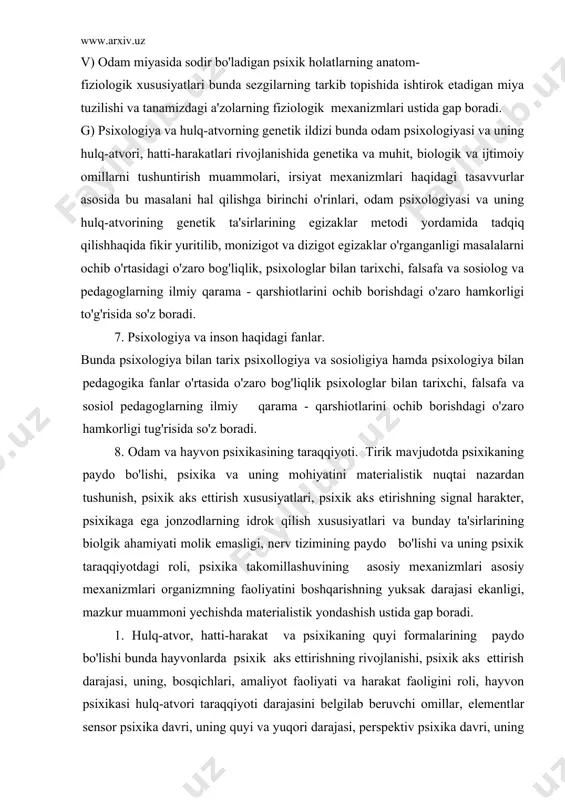 gi, nerv tizimining paydo bo'lishi va uning psixik taraqqiyotdagi roli, psixika takomillashuvining asosiy mexanizmlari asosiy mexanizmlari organizmning faoliyatini boshqarishning yuksak darajasi ekanligi, mazkur muammoni yechishda materialistik yondashish ustida gap boradi. 1. hulq-atvor, hatti-harakat va psixikaning quyi formalarining paydo bo'lishi bunda hayvonlarda psixik aks ettirishning rivojlanishi, psixik aks ettirish darajasi, uning, bosqichlari, amaliyot faoliyati va harakat faoligini roli, hayvon psixikasi hulq-atvori taraqqiyoti darajasini belgilab beruvchi omillar, elementlar sensor psixika davri, uning quyi va yuqori darajasi, perspektiv psixika davri, uning quyi va yuqori darajasi, perspektiv psixika davri, uning taraqqiyotidagi analogik darajalar hayvonlarda ko'zga tashlanadigan intelektual hatti– harakatlarning turlari, hayvonlar faoliyatidagi oriyentirovka tekshirish davrlarini alohida ajratib ko'rsatish, hayvonlarda oldingi oyoqlardan manipulyasiya a'zolari tariqasida foydalanish dunyoda psixik taraqqiyot boshlanishi va uning mohiyati nuqtai-nazaridan tushuntirish to'g'risida fikr yuritiladi. 2. odam yuksak psixik funksiyalarining taraqqiy etishi bunda, yuksak psixik funksiyalar haqida tushuncha beriladi. odamda yuksak psixik funksiyalar taraqqiy etishining asosiy manbalari: qurol-aslahalar tayyorlash va uni ishlab …