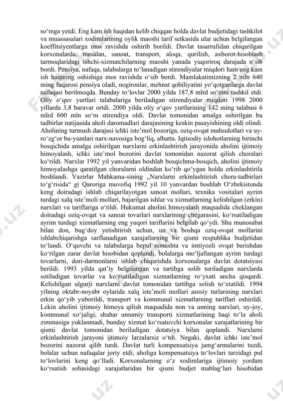 saqlash tadbirlari ko‘rildi. shu maqsadda 1993 yil yanvar oyida ish haqi to‘lashning yagona tarif setkasi joriy etildi. bu tadbir, xodimlarning ish haqi miqdorini tarif koeffitsiyentlari orqali, eng kam ish haqi vositasi bilan bevosita bog‘lash imkonini berdi. eng kam ish haqini muntazam oshirish orqali aholining o‘rtacha ish haqi, pul daromadlari ham oshib bordi. 1994 yilda mazkur tarif setkasiga muvofiq eng kam ish haqi 150 so‘m bo‘lgan bo‘lsa, 1995 yilda 250 so‘m, 2009 yil 1 dekabrdan 37680 so‘m, 2010 yil 1 dekabrdan 49735 so‘m, 2012 yil 1 avgustdan 72355 so‘mga yetdi. eng kam ish haqidan kelib chiqqan holda davlat budjetidagi tashkilot va muassasalari xodimlarining oylik maoshi tarif setkasida ular uchun belgilangan koeffitsiyentlarga mos ravishda oshirib borildi. davlat tasarrufidan chiqarilgan korxonalarda, masalan, sanoat, transport, aloqa, qurilish, axborot-hisoblash tarmoqlaridagi ishchi-xizmatchilarning maoshi yanada yuqoriroq darajada o‘sib bordi. pensiya, nafaqa, talabalarga to‘lanadigan stirendiyalar miqdori ham eng kam ish haqining oshishiga mos ravishda o‘sib bordi. mamlakatimizning 2 …
