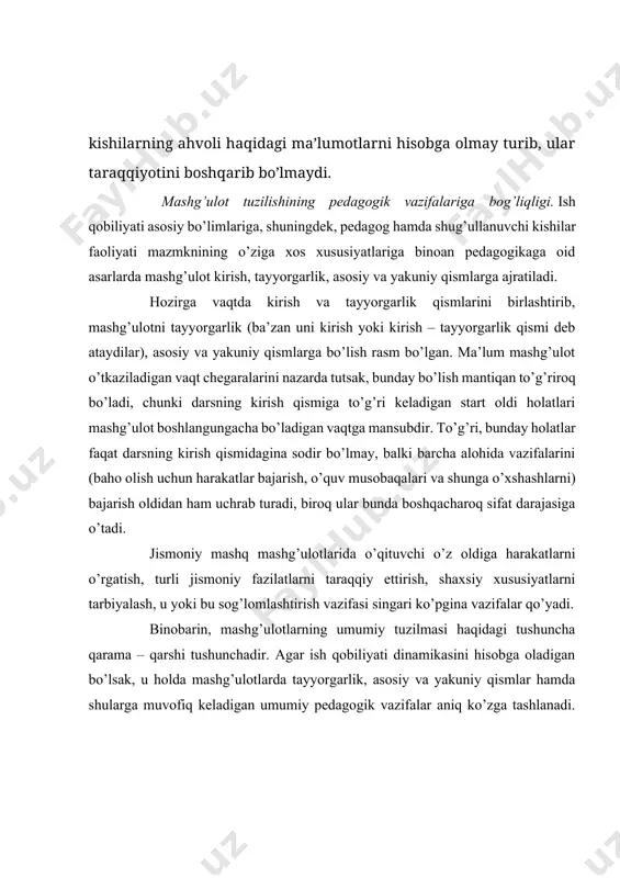 ish qobiliyati-ga tayyorlaydi. o’quvchilar organizmining jismoniy mahoratlaridan, organizmning zo’riqishidan asraydi. mashg’ulotning bu qismida shug’ullanuvchilarning barcha a’zolarini, ya’ni yurak, qon tomir sistemasiga va boshqa organlarni ishga kirishida tayyorlash uchun ularga umumiy rivojlantiruvchi jismoniy mashqlar beriladi. bunga asosan saf mashqlari, yurishlar, sekin yurishlar, bo’yin, yelka, qo’l, bel, oyoqlarga qaratilgan, jismoniy harakatlar har xil yo’llar bilan amalga oshiriladi. umumiy rivojlantiruvchi mashqlar organizm zo’riqmaydigan darajada bajariladi. shunday yo’l bilan mashg’ulotning asosiy qismiga organizmni tayyorlaydi. mashg’ulotning tayyorlov qismi xilma-xil shaklda tashkil qilinadi va o’tkaziladi. safda turgan holatda, to’rt bo’lib, aylana holatda, juft-juft bo’lib tarqaladi va hokazo. 1. jismoniy tarbiya bo‘yicha xilma-xil mashg‘ulotlar tashkil qilishning mohiyati maktab o‘quvchilari jismoniy tarbiyasining amalda hal qilinishi maxsus tashkil qilingan jismoniy madaniyat mashg‘ulotlarida amalga oshiriladi. mashg‘ulot davrida va faqat mashg‘ulot orqali jismoniy tarbiyaning vositalari, metodik prinsiplari va prinsiplari hayotga tadbiq qilinadi. maktab uchun ko‘p miqdorda turli xil mashg‘ulotlar shakli xarakterlidir. ba’zi uslubshunoslar jismoniy tarbiya mashg‘ulotlari shaklining ko‘pligini mashqlarni bajarishda faqat …