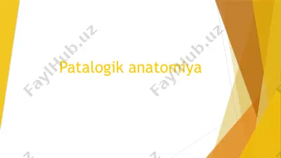patalogik anatomiya — PPTX