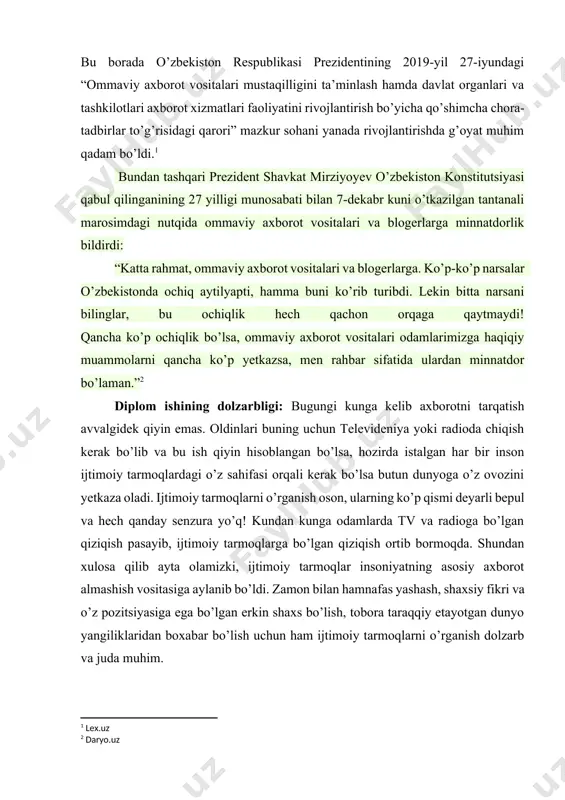 o’p yetkazsa, men rahbar sifatida ulardan minnatdor bo’laman.”[footnoteref:2] [2: daryo.uz] diplom ishining dolzarbligi: bugungi kunga kelib axborotni tarqatish avvalgidek qiyin emas. oldinlari buning uchun televideniya yoki radioda chiqish kerak bo’lib va bu ish qiyin hisoblangan bo’lsa, hozirda istalgan har bir inson ijtimoiy tarmoqlardagi o’z sahifasi orqali kerak bo’lsa butun dunyoga o’z ovozini yetkaza oladi. ijtimoiy tarmoqlarni o’rganish oson, ularning ko’p qismi deyarli bepul va hech qanday senzura yo’q! kundan kunga odamlarda tv va radioga bo’lgan qiziqish pasayib, ijtimoiy tarmoqlarga bo’lgan qiziqish ortib bormoqda. shundan xulosa qilib ayta olamizki, ijtimoiy tarmoqlar insoniyatning asosiy axborot almashish vositasiga aylanib bo’ldi. zamon bilan hamnafas yashash, shaxsiy fikri va o’z pozitsiyasiga ega bo’lgan erkin shaxs bo’lish, tobora taraqqiy etayotgan dunyo yangiliklaridan boxabar bo’lish uchun ham ijtimoiy tarmoqlarni o’rganish dolzarb va juda muhim. men youtube platformasida yaratgan “yosh onalar maktabi” kanalimda farzandni qanday qilib ham jismonan, ham ma’nan yetuk inson qilib voyaga yetkazish haqida ma’lumot berib, …