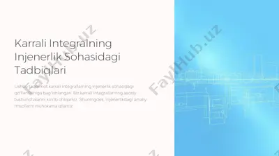 karrali integralning injenerlik sohasidagi tadbiqlari — PPTX