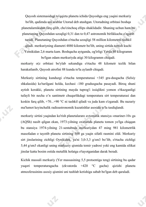 ali merkuriy (yer massasining 5,5 protsentiga teng) sirtining bu qadar yuqori temperaturagacha (ekvatorda +420 °c gacha) qizishi planeta atmosferasinins asosiy qismini uni tashlab ketishiga sabab bo'lgan deb qaraladi. planeta atmosferasi asosan geliydan tashkil topgan bo'lib, bosimi yer sirtida bu gaz beradigan bosimdan 200 milliard marta kichiklik qiladi. planeta sirtidagi barcha gazlarning bosimi esa yernikidan yarim million martacha kam. merkuriyga yaqin «qarindosh» oy tuprog'ida mikroorganizmlarmng yo'qligi, iqlim sharoitiga ko'ra, oynikidan ham keskinligi bilan farq qiluvchi merkuriyda hayot bo'lishi uchun sharoit yo'q deb dadil aytishga to'la imkon beradi. merkuriyning yo'ldoshi yo'q. venera (zuhra) qadim rim mifologiyasida sevgi xudosining nomi bilan yuriti-ladigan bu planetaning quyoshdan o'rtacha uzoqligi 108 million kilometrdir. venera (o'zbekcha nomi zuhra) orbitasi bo'ylab sekundiga 35 kilometr tezlik bilan harakatlanib, 225 kunda quyosh atrofida bir marta to'la aylanib ulguradi. ravshanligi jihatidan quyosh va oydan keyin turadigan bu planeta juda qadimdan kishilar diqqatini o'ziga tortib, qo'zg'almas yulduzlar fonida harakatlanishi birinchi bo'lib sezilgan …