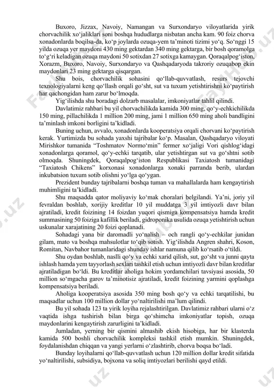 n harakat boshlash kerakligini ta’kidladi. bu boradagi texnik talab va standartlar, mahalliylashtirish masalalarini inobatga olgan holda, elektromobil tarmog‘ini rivojlantirish strategiyasini ishlab chiqish topshirig‘i berildi. yig‘ilishda qishloq xo‘jaligi mashinasozligiga ham to‘xtalib o‘tildi. bu yo‘nalishda chirchiq shahrida klaster tashkil etilishi belgilangan. buning uchun byudjetdan 100 milliard so‘m mablag‘ ajratilgan. “texnolog” va “agregat” zavodlaridagi uskunalarni chirchiqqa ko‘chirish boshlangan. ushbu klasterni 2023 yildan to‘liq ishga tushirish muhimligi ta’kidlandi. joriy yilda qishloq xo‘jaligi texnikasi ishlab chiqarishni 2 barobarga oshirib, ularning tannarxini 12 foizga kamaytirish, eksportni 15 million dollarga yetkazish imkoniyati borligi qayd etildi. chorvachilik sohasini qo‘llab-quvvatlash choralari belgilandi prezident shavkat mirziyoyev raisligida 16 fevral kuni chorvachilik sohasidagi ustuvor vazifalar muhokamasi yuzasidan videoselektor yig‘ilishi o‘tkazildi. ma’lumki, bu soha oilalar farovonligi va oziq-ovqat xavfsizligini ta’minlashda katta o‘rin tutadi. aholining kundalik iste’mol xarajatlarining 30 foizini go‘sht, sut va tuxum mahsulotlari tashkil etadi. oxirgi uch yilda chorvachilik bo‘yicha chiqarilgan qarorlarga asosan, 8 turdagi subsidiya va imtiyozli kreditlar ajratish yo‘lga …