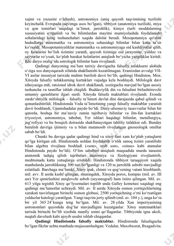 i turonzamin va erondagi kechki ko‘rinishi bo‘lib, unda quyosh xudosi va unga bog‘liq bo‘lgan olovning muqaddaslashtirilishi e’tiborlidir. axuramazda timsolida gavdalangan dunyoviy aql hamda suv, er, havo, olov biridan biriga o‘tuvchi yoki birlashuvchi-unifakatsiyalanuvchi elementlardir. bunday mifologik – falsafiy fikrlar keyinchalik qadimgi sharq va g‘arb falsafasi, xususan, lokayata falsafiy ta’limoti, platon va aristotel ontologik konsepsiyalarida olamning ibtidosi masalasining qo‘yilishi va hal etilishiga ko‘rsatgan ta’siri yaxshi ma’lum. sharq mifologik merosi o‘zining yuqori badiiy-falsafiy tuzilishi, gnoseologik va ontologik tizimiga ega. mifologik-asotiriy qarashlar naturfalsafiy xarakterga ega bo‘lgani uchun ham sharq sivilizatsiyalari tabiiy-ilmiy bilimlar sohasida ulkan natijalarga erishdi va jahon fani rivojlanishiga katta ta’sir ko‘rsatdi. bizgacha etib kelgan papirus yozuvlari misrliklarning matematika va geometriya (turli shaklning xajmi va yuzasini o‘lchash), astronomiya (aniq quyosh taqvimining tuzilishi keyinchalik evropada taqvimga asos bo‘lgan), tibbiyot (anatomiya tuzilishi, miya va qon tomirlari xaqidagi ta’limot, jarrohlik), kimyo (turli moddalarning xususiyatini o‘rganish va bu bilimlardan mayitni mumiyolashda foydalanish) sohalaridagi keng tushunchalari xaqida dalolat …