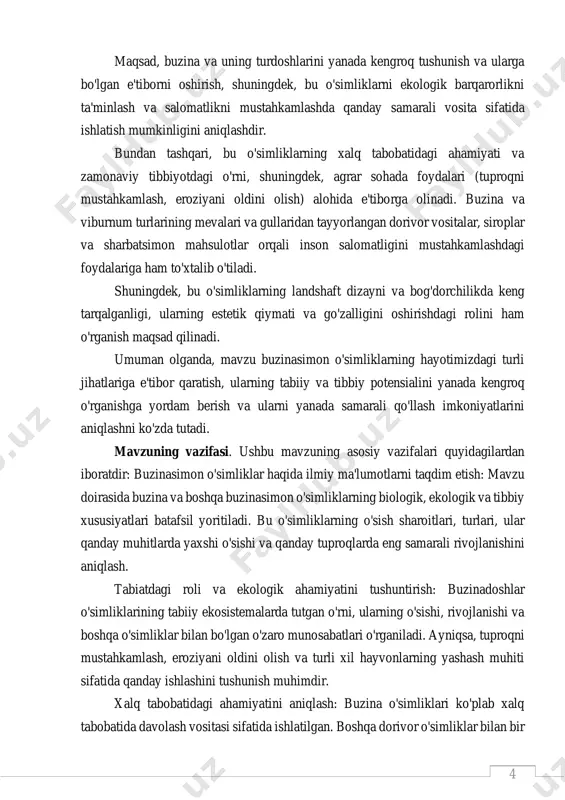 a samarali qo'llash imkoniyatlarini aniqlashni ko'zda tutadi. mavzuning vazifasi. ushbu mavzuning asosiy vazifalari quyidagilardan iboratdir: buzinasimon o'simliklar haqida ilmiy ma'lumotlarni taqdim etish: mavzu doirasida buzina va boshqa buzinasimon o'simliklarning biologik, ekologik va tibbiy xususiyatlari batafsil yoritiladi. bu o'simliklarning o'sish sharoitlari, turlari, ular qanday muhitlarda yaxshi o'sishi va qanday tuproqlarda eng samarali rivojlanishini aniqlash. tabiatdagi roli va ekologik ahamiyatini tushuntirish: buzinadoshlar o'simliklarining tabiiy ekosistemalarda tutgan o'rni, ularning o'sishi, rivojlanishi va boshqa o'simliklar bilan bo'lgan o'zaro munosabatlari o'rganiladi. ayniqsa, tuproqni mustahkamlash, eroziyani oldini olish va turli xil hayvonlarning yashash muhiti sifatida qanday ishlashini tushunish muhimdir. xalq tabobatidagi ahamiyatini aniqlash: buzina o'simliklari ko'plab xalq tabobatida davolash vositasi sifatida ishlatilgan. boshqa dorivor o'simliklar bilan bir 5 qatorda, buzina mevalari, gullari va boshqa qismlari turli kasalliklar, masalan, shamollash, gripp, immunitetni mustahkamlash va boshqa sog'liq muammolarini bartaraf etish uchun ishlatilgan. bu o'simliklarning foydalarini yanada kengroq tushunishga yordam berish. zamonaviy tibbiyotdagi o'rnini ko'rsatish: bugungi kunda buzina o'simliklari …