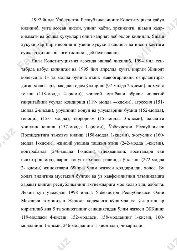 лигига оид сиёсатимизда жиноий жазоларнинг либераллаштириш истиқболлари белгилаб берилди. шу сессияда 2001 йил 29 августда олий мажлис томонидан “жи​ноий жазоларнинг либераллаштирилиши муносабати билан ўзбе​кистон республикасининг жиноят, жиноят-процессуал кодекслари ҳамда маъмурий жавобгарлик тўғрисидаги кодексига ўзгартиш ва қўшичалар киритиш тўғрисида”ги қонуни қабул қилинди ва унинг асосида жиноят кодексидаги яна 4 та жиноятнинг санкциясидан (жкнинг 118-моддаси 4 –қисми, 157-моддаси 1-қисми, 242-модда​си 1-қисми, 272-моддаси 2- қисмидан) ўлим жазоси чиқарилди. 2004 йил 29 августда жиноят кодексидаги яна 2 та жиноят санкциясидан (жкнинг 151-моддаси 2-қисми, 153-моддаси​дан) ўлим жазоси чиқарилди. ва ниҳоят, 2008 йил 1 январга келиб, ўзбе​кистон республикасининг жиноят кодексидан ўлим жазоси назарда тутилган сўнгги иккита: жавобгарликни оғир​лаштирадиган ҳолатларда қасддан одам ўлдириш (97-модда 2-қис​ми) ва терроризм (155-модда 3-қисми) жиноятдан ўлим жазоси чиқариб ташланди ва унинг ўрнига умрбод ёки узоқ муддатли озодликдан маҳрум қилиш жазоси белгиланди. қолаверса миллий қонунчилигимиз бўйича умрбод ёки узоқ муддатли озодликдан маҳрум қилиш жазоси аёлларга, олтмиш ёшдан ошган эркакларга ва ўн саккиз ёшга …