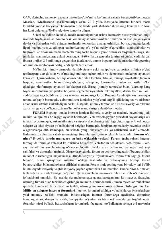 , uni o’z faydasiga hal etish murakkab emas. chunki uning ishi ommaviy axborot vositalaridan manipulyatsiya istrumenti sifatida foydalanish ya’ni odamlarni o’zlari qilmaydigan narsalarni qilishlari yoki o’ylashlari uchun media orqali undash hamda ta’sir o’tkazishdan iboratdir. ular xuddi parda ortida qo’g’irchoqning iplarini tortib o’ynatadigan aktyorlarga o’xshaydilar. bu holatda aktyor –manipulyator, iplar – ommaviy axborot vositalari, qo’g’irchoq esa- auditoriyadir. amerikalik tadqiqotchi deniyel boorstin o’zining “tasvir: amerikadagi psevdo-hodisalar bo’yicha qo’llanma”kitobida shunday fikrlarni keltiradi: “biz va hayot haqiqatlari o’rtasida qandaydir qalinlik paydo bo’lmoqda va u borgan sari murakkablashmoqda.” chindan ham olimning davosida jon bor, chunki bugan auditoriya yangilikni nima muhimligiga qarab emas, balki nimani xohlayotganiga qarab yaratilmoqda; informatsiya qabul qilish sikli shunchalik tezlashmoqdaki, axborotlar doimiy va muntazam ravishda to’liq bo’lmagan, tekshirilmagan boshqa narsa bo’lish ehtimoli juda yuqorilab bormoqda. bugungi kunda nafaqat oddiy kompyuterlar va smartfonlar, balki ulangan zamonaviy televizorlar ham mavjud. internet foydalanuvchilarga (ularning shaxsiy xohishlariga ko’ra) ommaviy axborot vositalari matnlarini individual tanlash imkoniyatini beradi. …