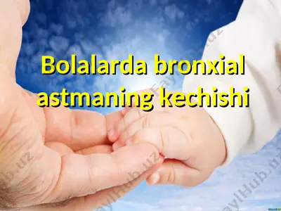 bolalarda bronxial astmaning kechishi — PPT
