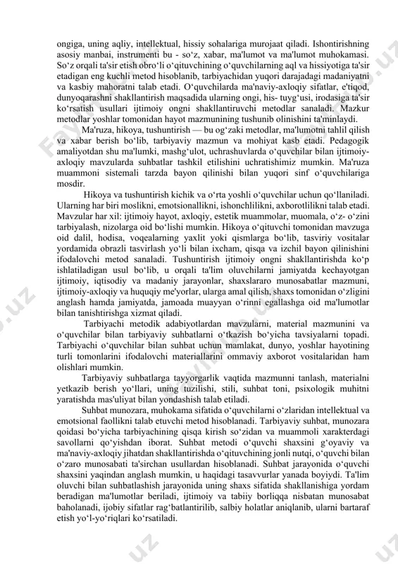rt guruhga ajratishning asosi hisoblanadi. shunday qilib, an'anaviy pedagogika fanida tarbiya metodlarini to‘rt guruhga ajratilganligini ko‘plab mutaxassislar tomonidan guvohi bo‘lamiz: 1. ongni shakllantirish metodlari: hikoya, suhbat, ma'ruza, munozara, muhokama; 1. faoliyatni tashkil etish va xulq-atvorni shakllantirish metodlari: mashq, o‘rgatish, topshiriq, talab va tarbiyaviy vaziyatlarni yaratish; 1. xulqni stimullashtiruvchi metodlar: musobaqa, o‘yin, taqdirlash va jazolash; 1. nazorat, o‘z-o‘zini nazorat va baholash metodlari: kuzatish, so‘rov, faoliyat natijalarini tahlil qilish. metodlarni guruhlar bo‘yicha ajratish mumkin, lekin shaxs qismlar bo‘yicha emas, balki bir butun holda shakllanadi, nimagaki ong, munosabatlar, xulq, atvor har qanday holatda mo‘ljalli va tasodifiy harakatlar ta'sirida butunlikda shakl- lanadi. psixologiyada ong va faoliyat birligi prinsipi mavjud, ya'ni ong faoliyatda shakllanadi. birinchi guruh metodlarining asosiy vazifasi tarbiyalanuvchilarda munosabatlarni, yo‘nalganlikni, ishonch va qarashlarni shakllantirish hisoblanadi. bular asosida xulq-atvor normalari, ijtimoiy qadriyatlar to‘g‘risidagi bilimlar yotadi. birinchi navbatda insonni ishonchi uning xatti-harakatlarida ifodalanadi. ikkinchi guruh metodlari tarbiyani faoliyatda amalga oshishi prinsipiga amal qilishni talab etadi. …