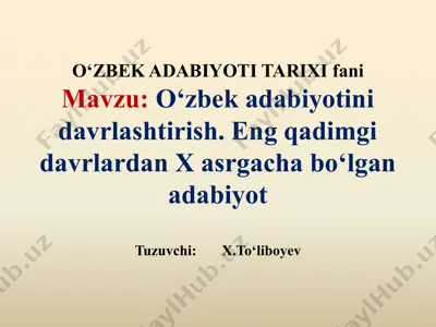 o‘zbekadabiyotining tarixiy asoslari — PPTX
