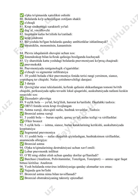 ovushi lokal qisqarishi, auskultatsiyada nafasni keskin susayishi xos: ✅ ekssudativ plevritga 89. 9 oylik bola — yo'tal, bo'g'ilish, harorat ko'tarilishi. dastlabki tashxis: ✅ orvi fonida soxta krup rivojlangan 90. astma xuruji, shovqinli nafas, hushtak tovushlar. tashxis: ✅ bronxial astma xuruji 91. 3 yoshli bola — burun oqishi, quruq yo‘tal, nafas tezligi va xirillashlar: ✅ o'tkir bronxit 92. 5 oylik bola — isitma, sianoz, burun kataklarining kerikishi, auskultatsiyada krepitatsiya: ✅ segmental pnevmoniya 93. 11 yoshli bola — nafas chiqarish qiyinlashgan, hushtaksimon xirillashlar, anamnezda allergiya: ✅ bronxial astma 94. o'pka to'qimalarining destruktsiyasi uchun xavf omili: ✅ lobar pnevmonik infiltrat 95. o’ri ning oldini olish uchun qanday dorilar qo'llaniladi? ✅ barchasi (anaferon, polivitaminlar, tonzilgon, tonzipret) — ammo agar faqat bittasi kiritilsa: anaferon 96. yosh bolalarda rotavirus infektsiyasiga qanday alomatlar xos emas: ✅ najasda qon bo'lishi 97. bronxial astma nima bilan tavsiflanadi? ✅ bronxial obstruktsiyaning takroriy epizodlari 98. bronxial astma xurujini to'xtatish uchun quyidagi …