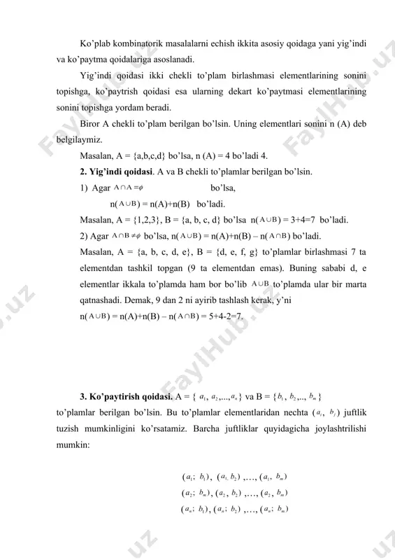 mumkinki ko’paytma qoidasiga oid kombinatorika masalasining umumiy ko’rinishi quidagidan iborat: agar elementni m usul, y elementni n usul bilan tanlash mumkin bo’lsa, ) tartiblangan juftlikni usul bilan tanlash mumkin. masalan, 1dan 9gacha sonlardan nechta usul bilan turli raqamli ikki xonali son yozish mumkinligini topish talab qilingan bo’lsa, uni quyidagicha amalga oshirish mumkin. 1-raqamni 9 usul bilan, 2-raqamni ham 9 usul bilan tanlash mumkin. demak, talab etilgan ikki xonali sonlar soni ta bo’ladi. endi asosiy kombinatorik masalalar va ularni echish usullari bian tanishamiz. 4. takrorlanadigan o’rinlashtrishlar. masala elementli x to’plam elementlaridan tuzilgan k uzinlikdagi kortejlar sonini toping. bu masalani echish uchun dekarit ko’paytmadagi kortejlar sonini topish kerak. bu dekarit ko’paytma k – uzunlikdagi kortejlardan tarkib topganligini hisobga olsak n (x)=m bo’lgani uchun ko’paytma qoidasiga ko’ra demak, m elimintli x to’plam elementlaridan to’zilgan k o’zunlikdagi kortejlar soni mk ga teng ekan. kombinatorikda bo’nday kortejlarni m elementdan k tadan takhohlanadigan o’rinlashtirishlar deyiladi va …