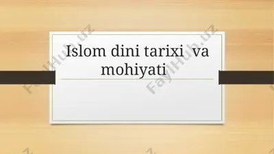 islom dini tarixi va mohiyati — PPTX