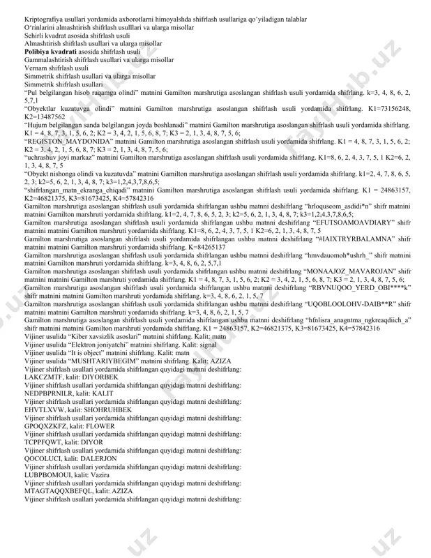 davhwryd” matnni kalit 3 ga teng bo’lganda deshifrlang sezor usuli yordamida shifrlangan ushbu “zcdctpk_ujkhtncd_pkoc_sknct_gfkpi_ugbct” matnni kalit 2 ga teng bo’lganda deshifrlang sezor usuli yordamida shifrlangan ushbu “piomr_fy_swsr_qmwsp_ioer” matnni kalit 4 ga teng bo’lganda deshifrlang sezor usuli yordamida shifrlangan ushbu “nqbyng vfgnfnat nqbyngyv ohy” matnni kalit 39 ga teng bo’lganda deshifrlang sezor usuli yordamida shifrlangan ushbu “ipst xbua ch pgshupzo uhapqhzpkpy” matnni kalit 59 ga teng bo’lganda deshifrlang atbash shifrlash usuli yordamida “my best friends are my parents” iborasini shifrlang (lotin alifbosida) atbash shifrlash usuli yordamida “we will be best teachers in the future” iborasini shifrlang (lotin alifbosida) atbash shifrlash usuli yordamida “manzil bulvar” iborasini shifrlang (lotin alifbosida) atbash shifrlash usuli yordamida “tushlik vaqtida” iborasini shifrlang (lotin alifbosida) atbash shifrlash usuli yordamida “sirli xabar” iborasini shifrlang (lotin alifbosida) atbash shifrlash usuli yordamida “yzsli jzbgnzh” matnini deshifrlang (lotin alifbosida) atbash shifrlash usuli yordamida “ilnzmr nfzoorur” matnini deshifrlang (lotin alifbosida) atbash shifrlash usuli …