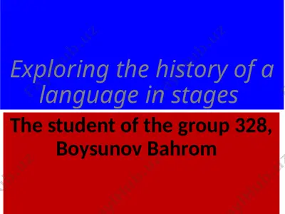 exploring the history of a language in stages — PPTX