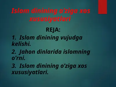 islom dinining o’ziga xos xususiyatlari — PPT