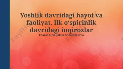 yoshlik davridagi hayot va faoliyat — PPTX