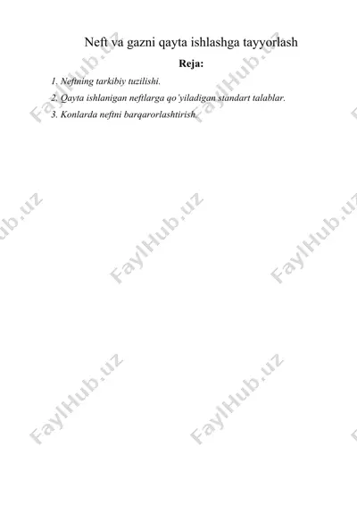 neft va gazni qayta ishlashga tayyorlash — DOCX